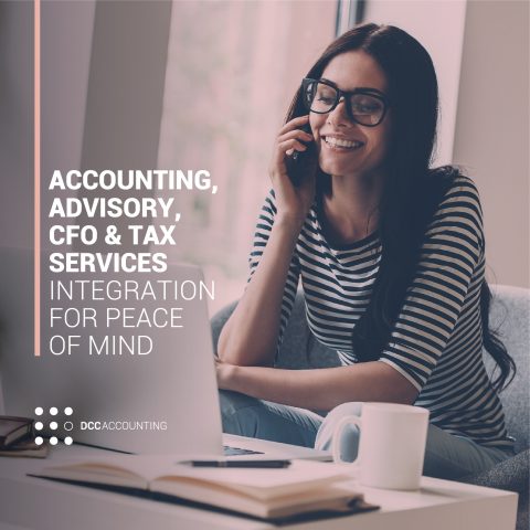 ACCOUNTING, ADVISORY, CFO & TAX SERVICES INTEGRATION FOR PEACE OF MIND